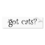 Got Cats Bumper Sticker bumper stickers