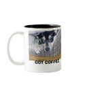 GOT COFFEE mugs