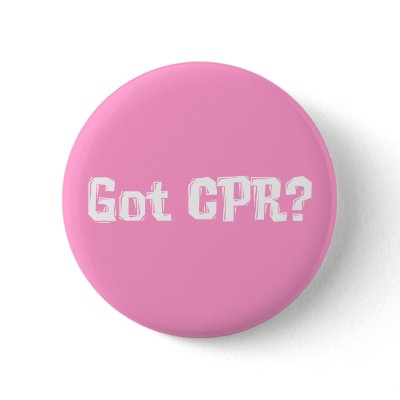 Got CPR Gifts Buttons by Funny_Gifts