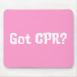 Got CPR Gifts mousepads