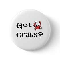 Got Crabs? Pinback Button