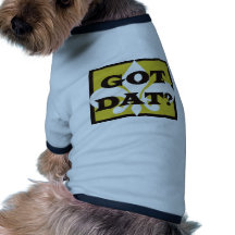 GOT DAT? DOGGIE T SHIRT