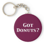 Got Doughnuts Gifts keychains