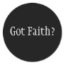 Got Faith? Sticker