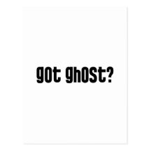 Got Ghost? Postcards