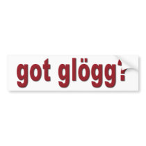 "got glogg?"