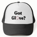 Got Glove? Trucker Hat