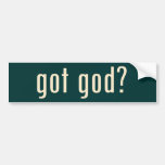 got god? bumper stickers