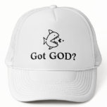 Got GOD? Cap Trucker Hat