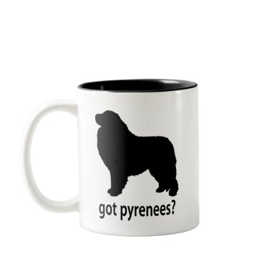 Got Great Pyrenees Coffee Mug