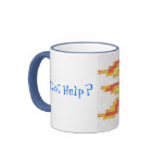 Got Help? mugs