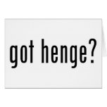 got henge? cards