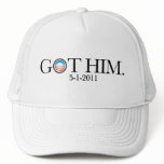 Got Him. Osama Bin Laden deceased. Mesh Hat