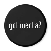 got inertia? fridge magnet