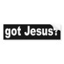 GOT JESUS BUMPER STICKERS