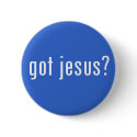 got jesus? buttons