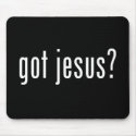 Got Jesus? christian mousepads