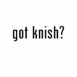 got knish? t-shirts
