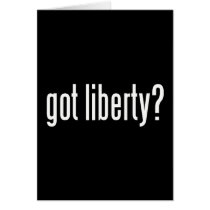 Got Liberty? Card