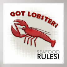 Got lobster? SEAFOOD RULES! - Poster