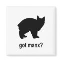 Got Manx? magnets