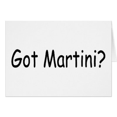 Got Martini Greeting Cards by CelebrationZazzle