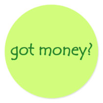 got money? Sticker