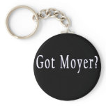 Got Moyer? - Black Keychain