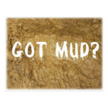 Got Mud? Post Cards