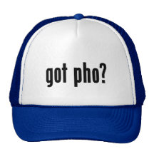 got pho? trucker hats