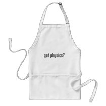 got physics? aprons
