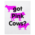 Got Pink Cows flyers