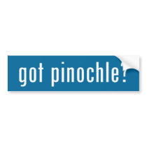 got pinochle? bumper sticker