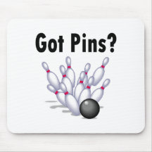 Got Pins? (Bowling) Mouse Mat