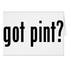 got pint? card