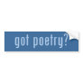 got poetry? bumper sticker