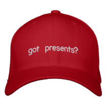 got presents? embroidered baseball cap