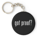 got proof? keychains