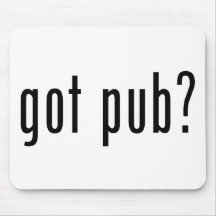 got pub? mousepad