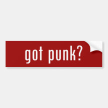 got punk? bumper stickers