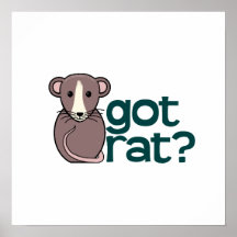 Got Rat? Poster