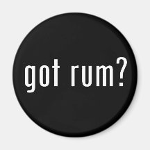 got rum? magnet