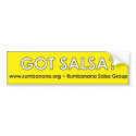 Got Salsa? bumper stickers