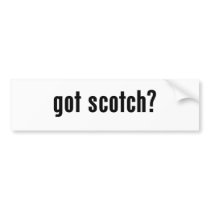 got scotch?
