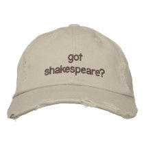 got shakespeare? embroidered baseball caps
