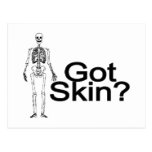 Got Skin Skeleton Postcards