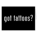 got tattoos? cards