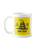 Got Tea? Don't Tread On Me 9-12 mugs