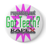Got Teeth? Buttons