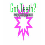 Got Teeth? t-shirts